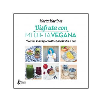Disfruta Con Mi Dieta Vegana - 1