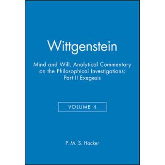 Wittgenstein - Mind and Will - Volume 4 of an Analytical Commentary on the Philosophical Investigations - Paperback - 2000 - 1