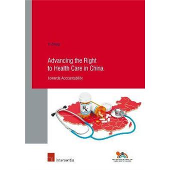 Advancing The Right To Health Care In China Towards Accountability School Of Human Rights Research 83 - 1