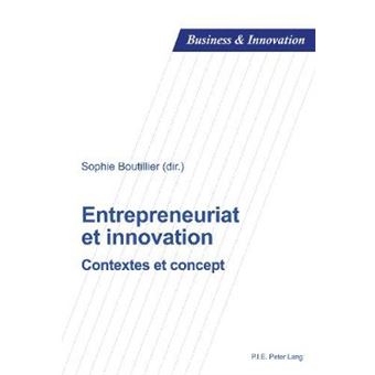 Entrepreneuriat Et Innovation Contextes Et Concept 16 Business And Innovation - 1