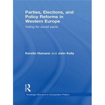 Parties, Elections, and Policy Reforms in Western Europe - Voting for Social Pacts - Hardback - 2010 - 1