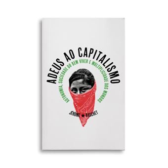 Adeus Ao Capitalismo - 1