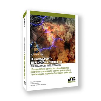 El "Match Point" En Psicología Forense (Ii): Discapacidades Intelectuales - 1