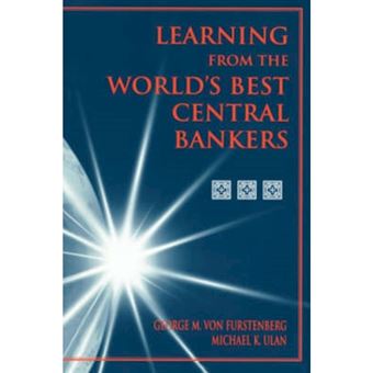 Learning from the World's Best Central Bankers - Principles and Policies for Subduing Inflation - Paperback - 1998 - 1
