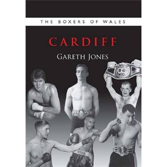 The Boxers Of Wales Cardiff Vol 1 - 1
