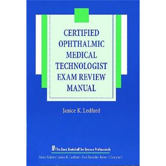 The Certified Ophthalmic Medical Technologist Exam Review Manual - Paperback - 1999 - 1