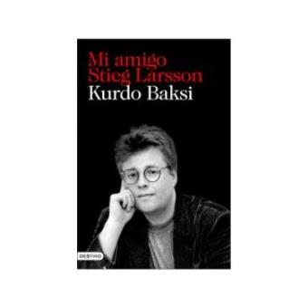Mi amigo Stieg Larsson - 1