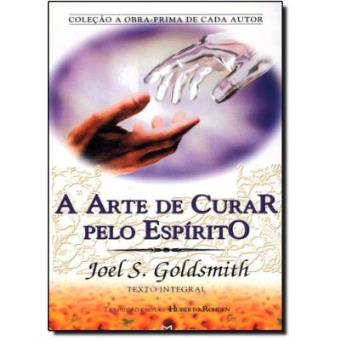A Arte De Curar Pelo Espirito - 1