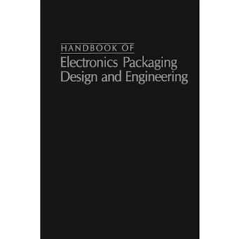 Handbook of Electronics Packaging Design and Engineering - Paperback - 2012 - 1
