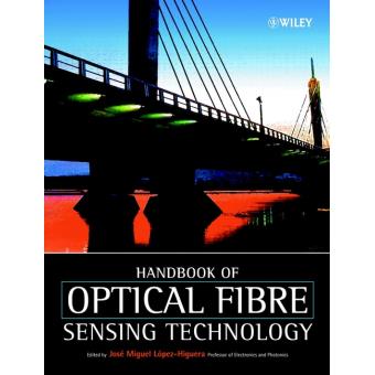 Handbook of Optical Fibre Sensing Technology - Hardback - 2002 - 1