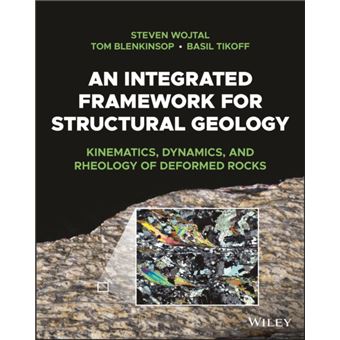 An Integrated Framework For Structural Geology - 1