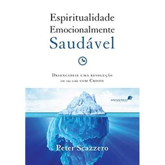 Espiritualidade Emocionalmente Saudável - 1