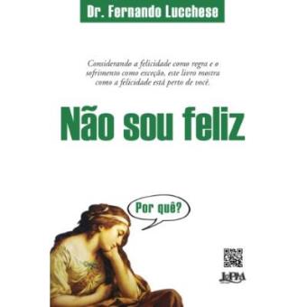 Não Sou Feliz - 1