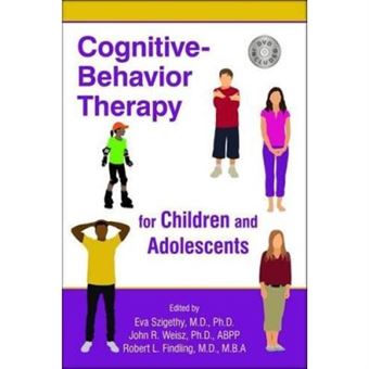 Cognitive-Behavior Therapy For Children And Adolescents (Book & Dvd) - [Version Originale] - 1
