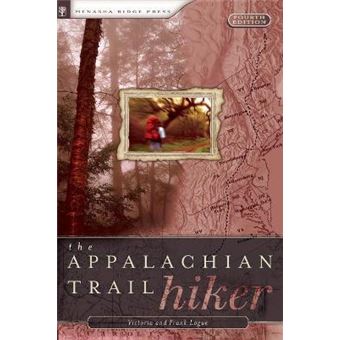 Appalachian Trail Hiker : Trail-Proven Advice for Hikes of Any Length - 1