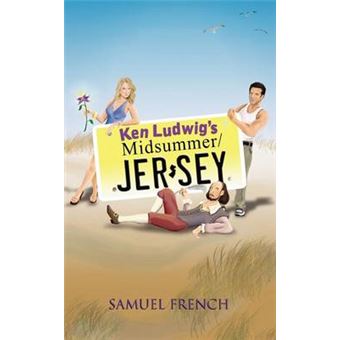 Ken Ludwig's Midsummer/Jersey - Paperback - 2012 - 1