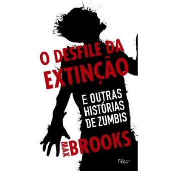 O Desfile Da Extinção. E Outras Histórias De Zumbis - 1