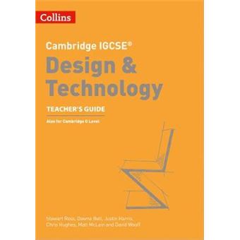 Cambridge Igcse Design  Technology Teachers Guide Collins Cambridge Igcse - 1