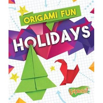 Holidays Origami Fun - 1