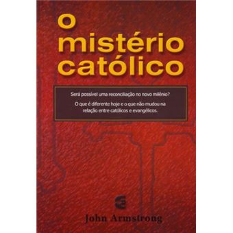 O Mistério católico - 1