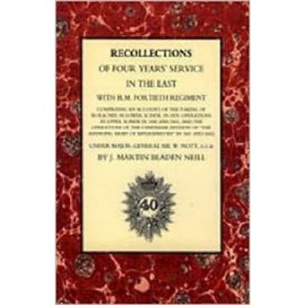 Recollections of Four Years Service in the East with H. M. Fortieth Regiment (India 1838-1842) - Paperback - 2004 - 1