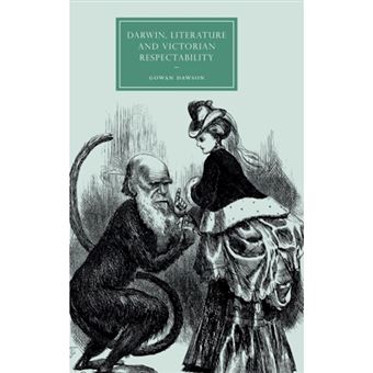 Darwin, Literature and Victorian Respectability - Hardback - 2007 - 1