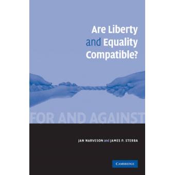 Are Liberty and Equality Compatible? - Hardback - 2010 - 1