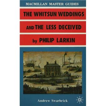"The Whitsun Weddings" and "The Less Deceived" by Philip Larkin - Paperback - 1986 - 1