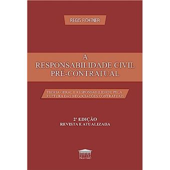 A Responsabilidade Civil Pré-Contratual - 1