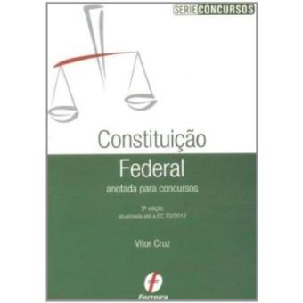 Constituiçao Federal Anotada Para Concursos - 1