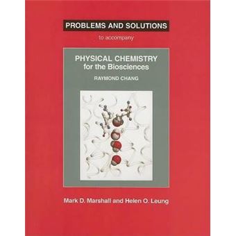 Physical Chemistry For The Biosciences Problems And Solutions - 1