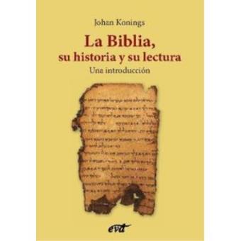 La Biblia, su historia y su lectura - 1