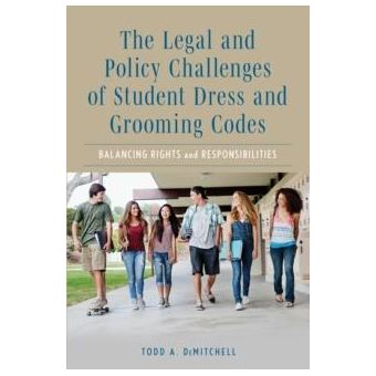 The Legal And Policy Challenges Of Student Dress And Grooming Codes - 1