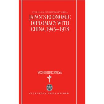 Japan's Economic Diplomacy with China, 1945-78 - Hardback - 1999 - 1