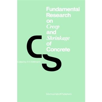 Fundamental Research on Creep and Shrinkage of Concrete - Symposium Proceedings - Hardback - 1982 - 1