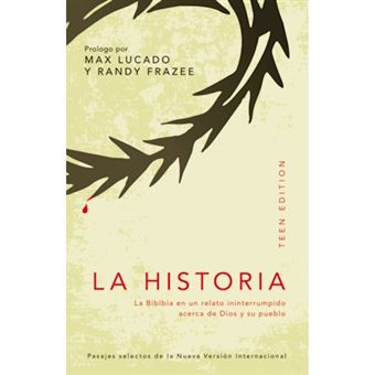 La Historia - La Biblia en un Relato Ininterrumpido Acerca de Dios y su Pueblo - Paperback / softback - 2011 - 1