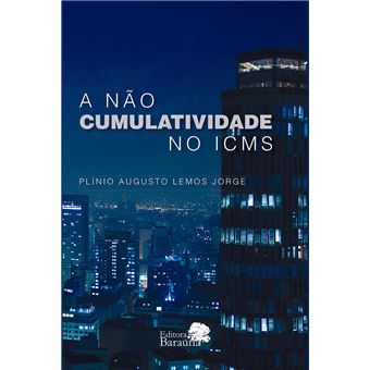 A não cumulatividade no ICMS - 1