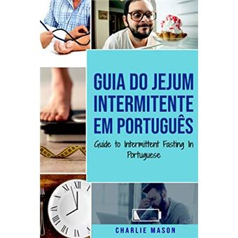 Guia Do Jejum Intermitente Em Portugues Guide To Intermittent Fasting In Portuguese - 1