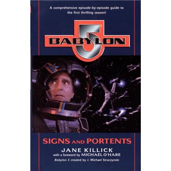 Babylon 5: Signs and Portents - 1