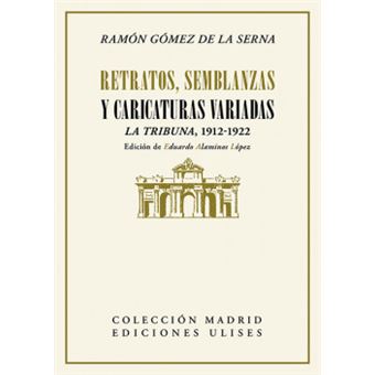 Retratos, Semblanzas Y Caricaturas Variadas - 1