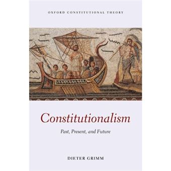 Constitutionalism Past, Present, And Future - 1