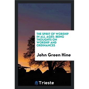 The Spirit Of Worship In All Ages