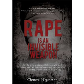 rape Is An Invisible Weapon Paperback - - 1