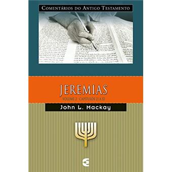 Comentários do Antigo Testamento - Jeremias - Volume 2 - 1