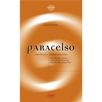 Paracelso, Médico-Alquimista - 1