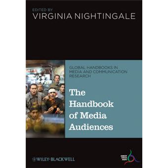 The Handbook of Media Audiences - Hardback - 2011 - 1