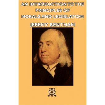 An Introduction To The Principles Of Morals And Legislation - Paperback - 2007 - 1