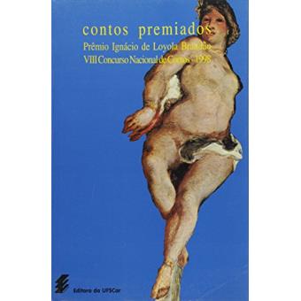 Contos Premiados - 8. Concurso Nacional de Contos - Premio Inacio Loyo - 1