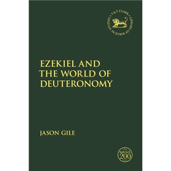 Ezekiel And The World Of Deuteronomy - 1