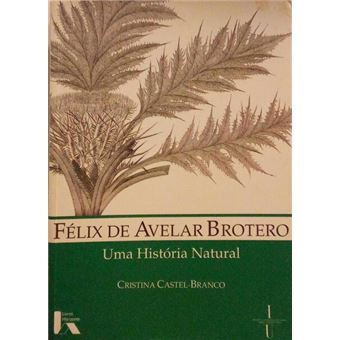 Félix de avelar brotero, botânico português (1744-1828). - 1